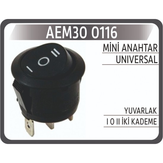 Mini Anahtar Universal Yuvarlak İki Kademe 0116