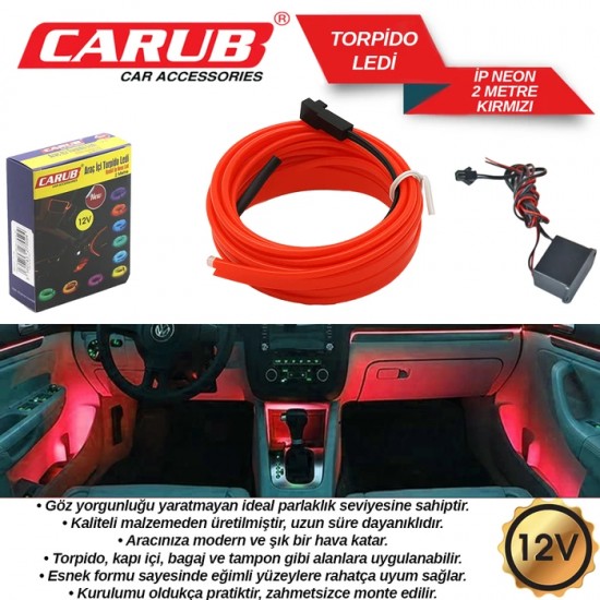 CARUB Araç İçi Torpido Ledi 12v İp Neon Kırmızı 2MT