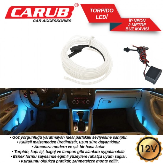 CARUB AraçİçiTorpidoLedi 12v İp Neon Buz Mavi 2MT